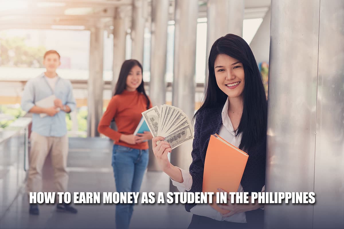 How To Earn Money As A Student In The Philippines