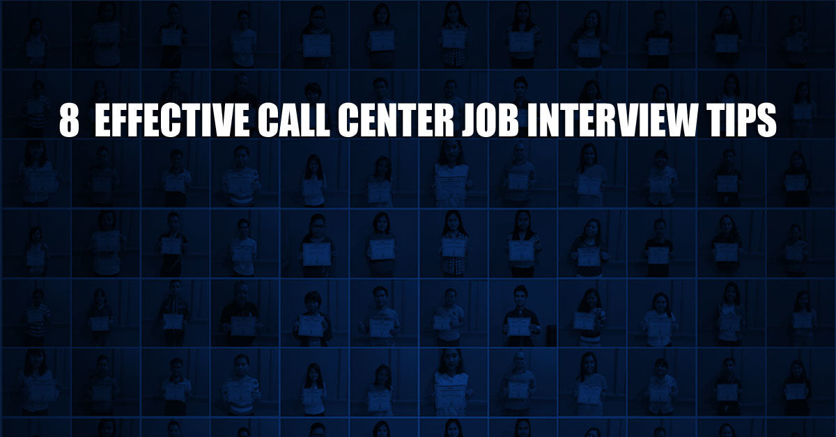 8 Effective Call Center Job Interview Tips