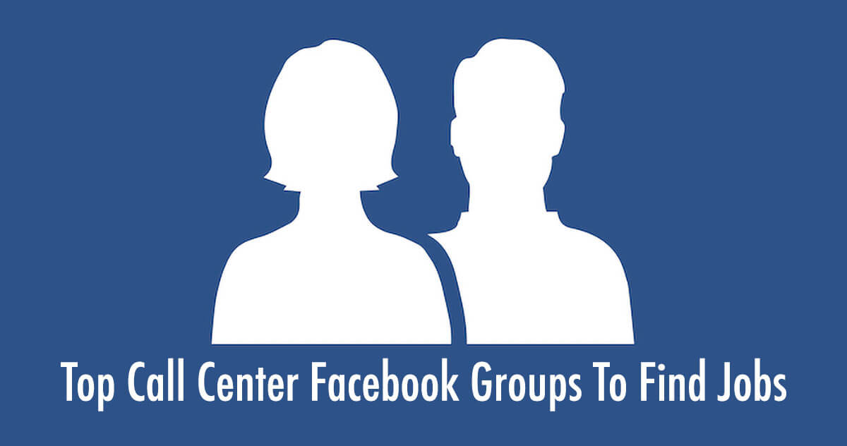 Top Call Center Facebook Groups To Find Jobs