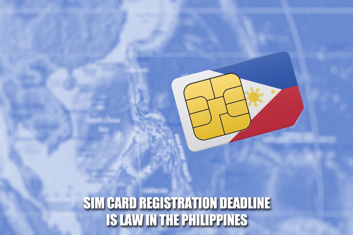Sim Card Registration Deadline Is Law In The Philippines